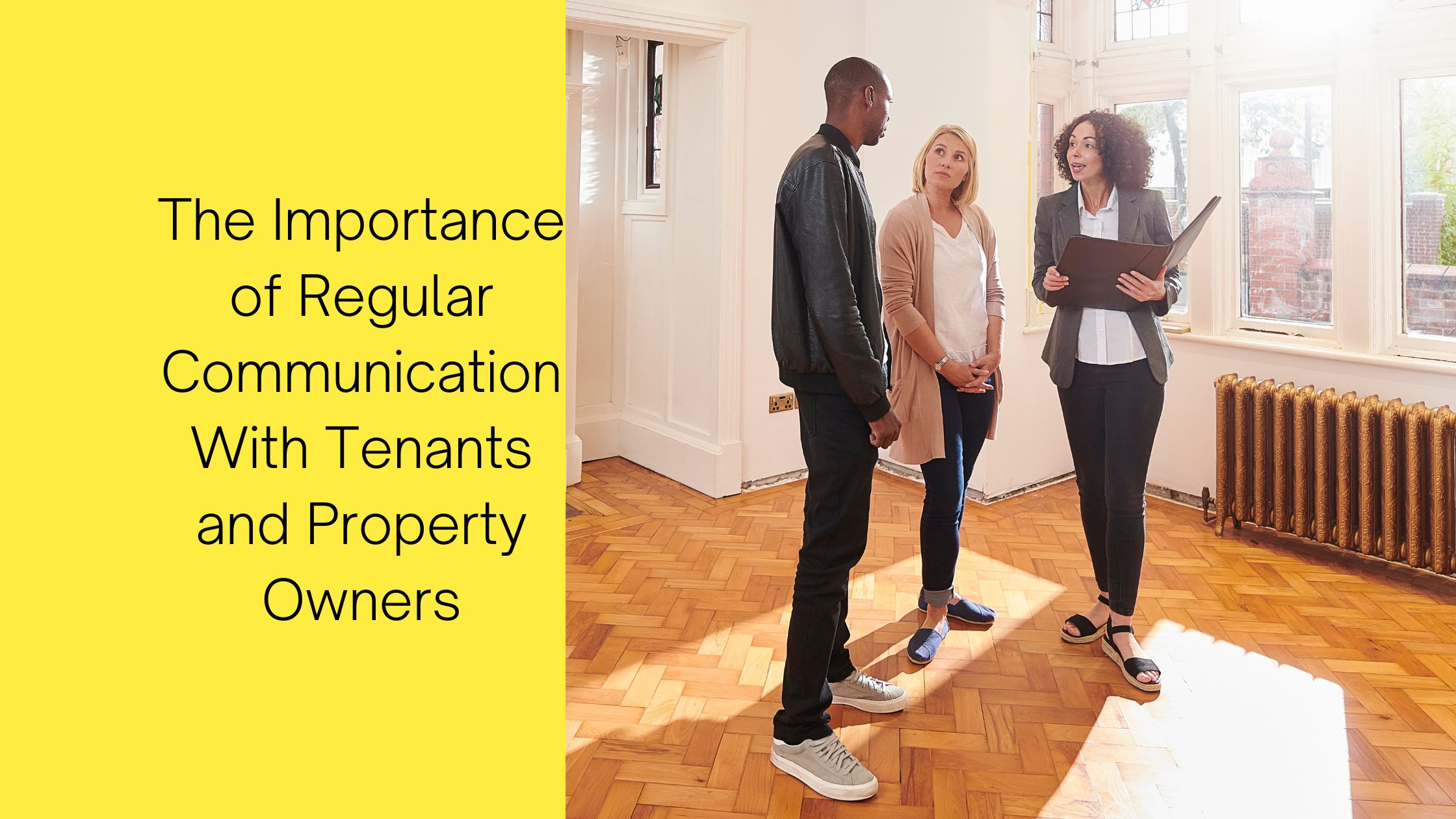 The Importance of Regular Communication With Tenants and Property Owners The Importance of Regular Communication With Tenants and Property Owners